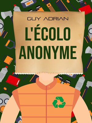 cover image of L'écolo anonyme